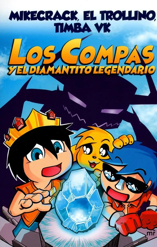 LOS COMPAS Y EL DIAMANTITO LEGENDARIO (1)