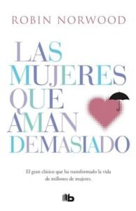 Las mujeres que aman demasiado