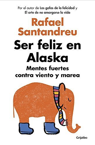 Ser feliz en Alaska