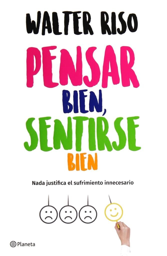 Pensar bien, sentirse bien