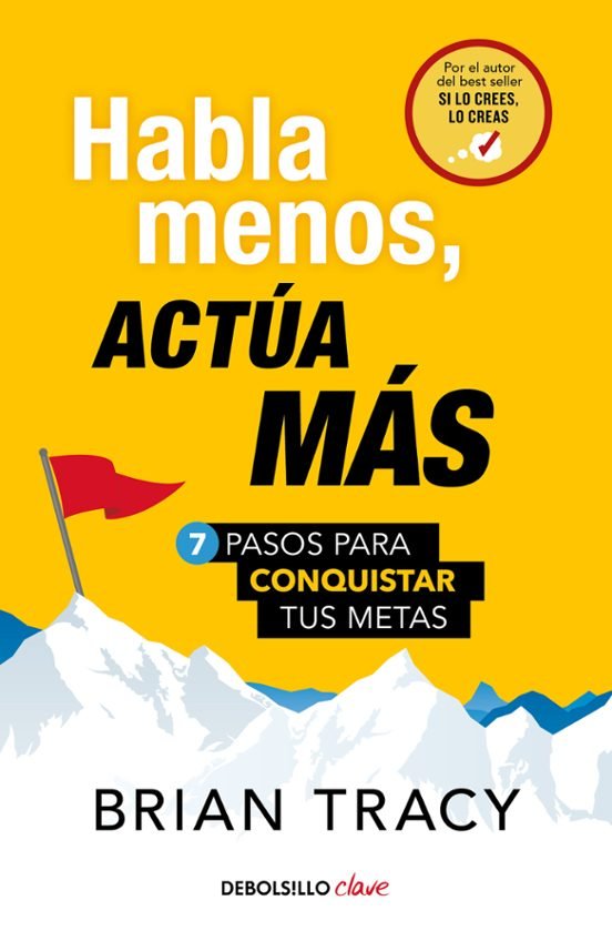 Habla menos, actúa mas