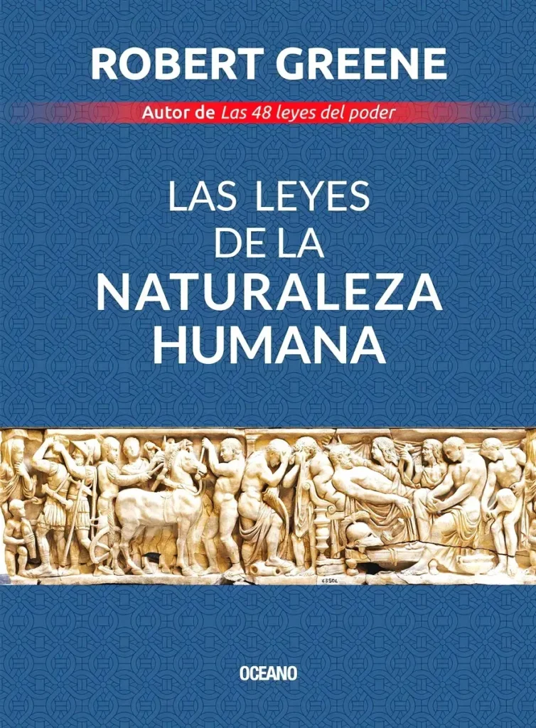 Las Leyes de la Naturaleza Humana