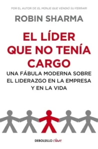 El líder que no tenía cargo