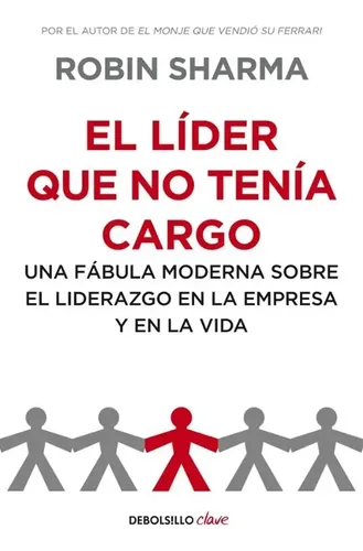 El líder que no tenía cargo