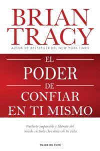 El poder de confiar en ti mismo