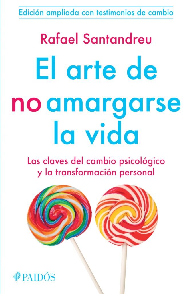 El arte de no amargarse la vida