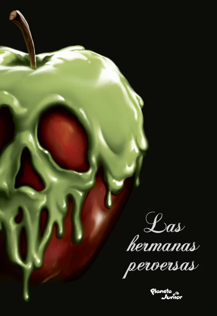 Villanos. Las hermanas perversas
