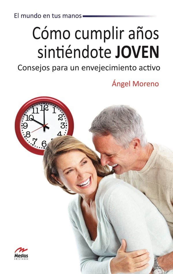 Como cumplir años sintiendote joven