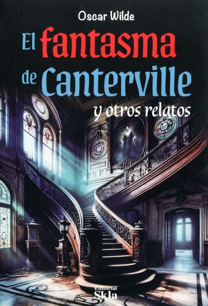 El fantasma de Canterville y otros relatos