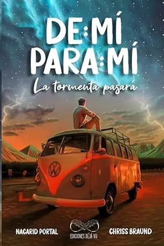 De mi, para mi (la tormenta pasara)