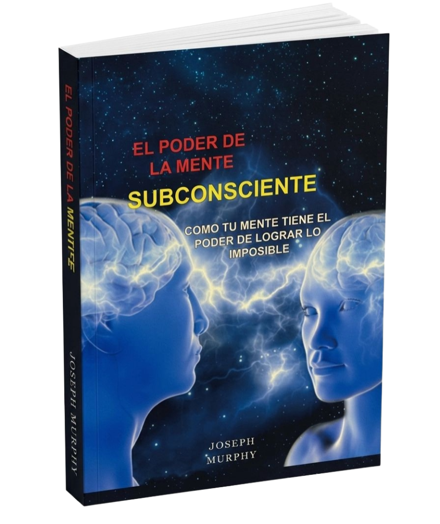 El poder de la mente subconsciente