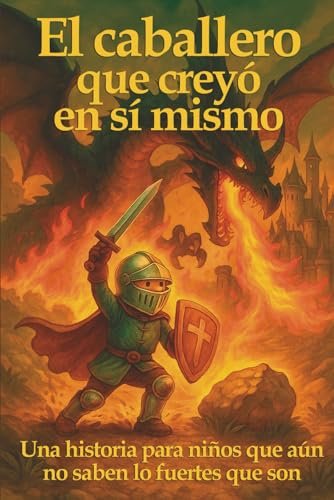 El caballero que creyó en si mismo