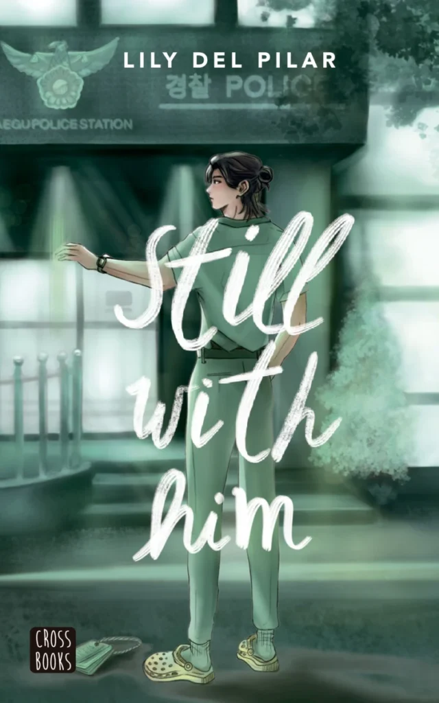 Still with him
