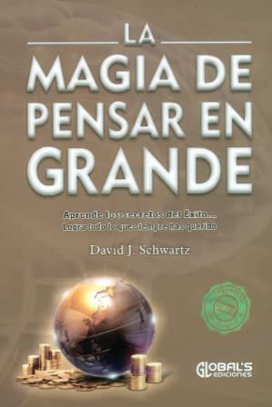 La magia de pensar en grande