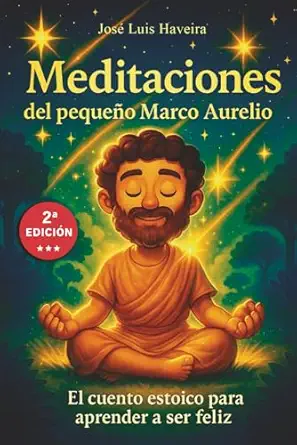 Meditaciones del pequeño Marco Aurelio