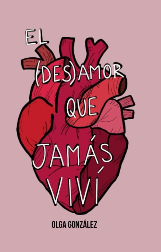 El (des)amor que jamás viví: (Poesía ilustrada) (replica)