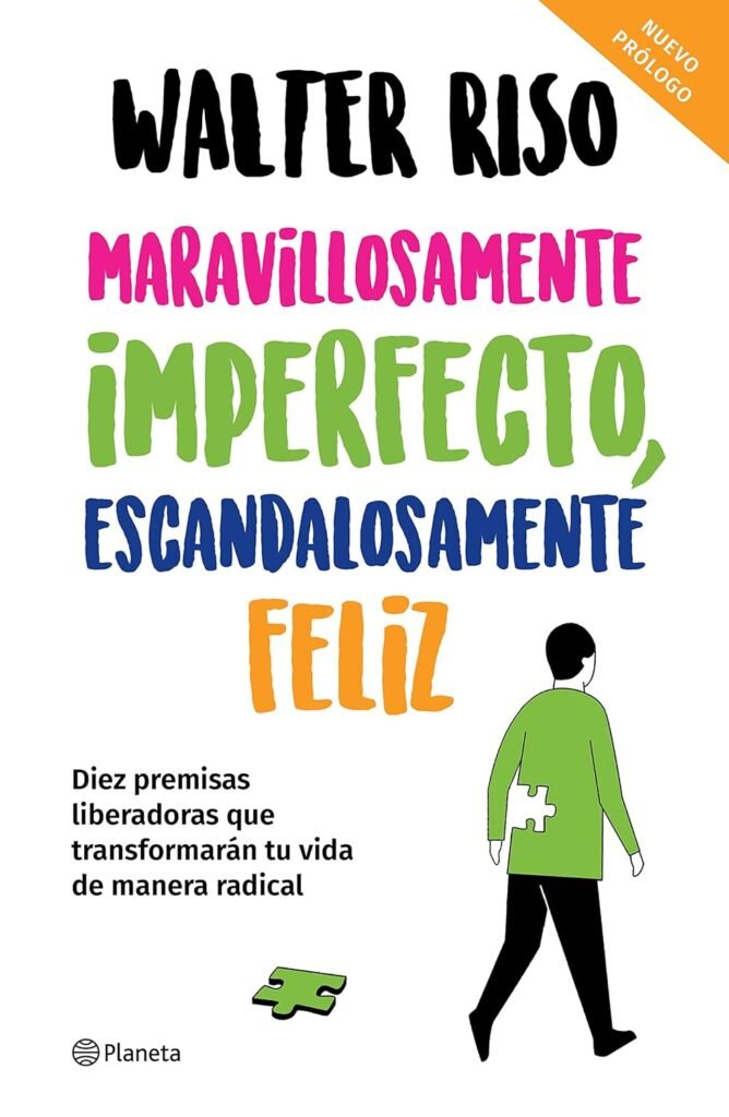 Maravillosamente imperfecto escandalosamente feliz