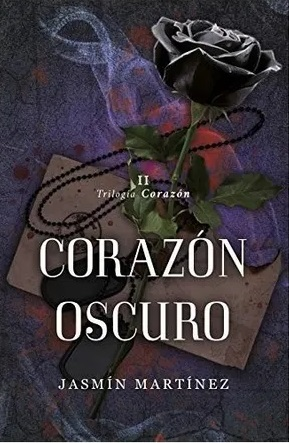 Corazón Oscuro (Trilogía Corazón 2) (replica)