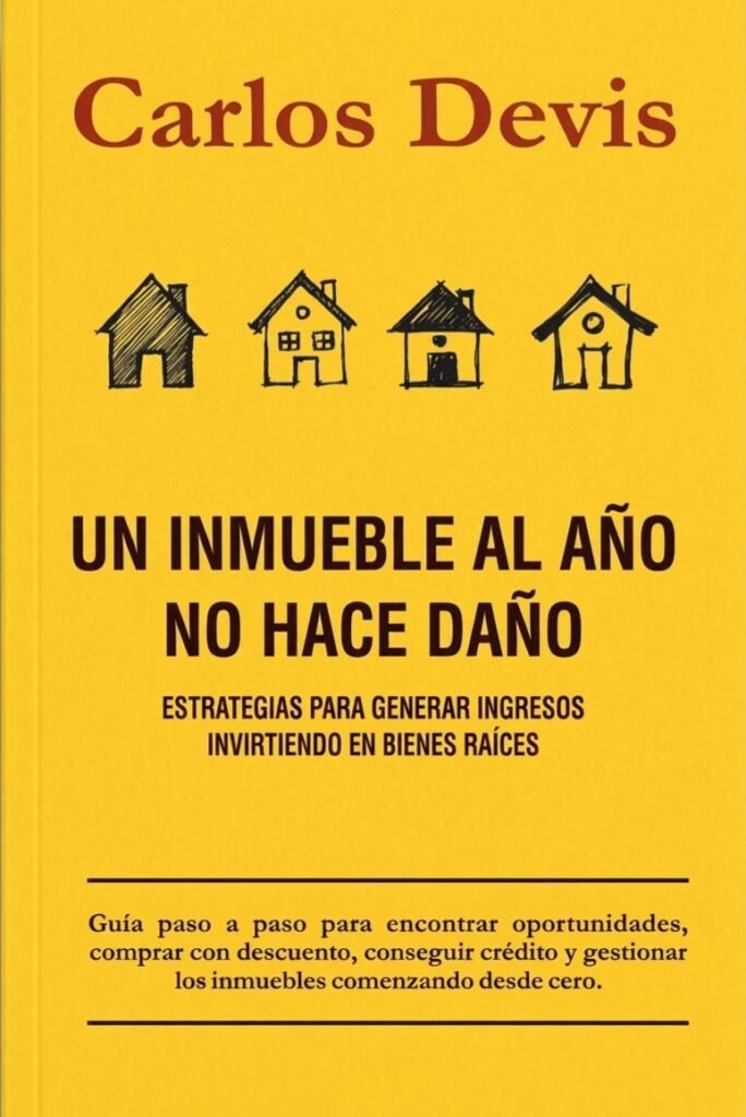 Un Inmueble al año no Hace Daño