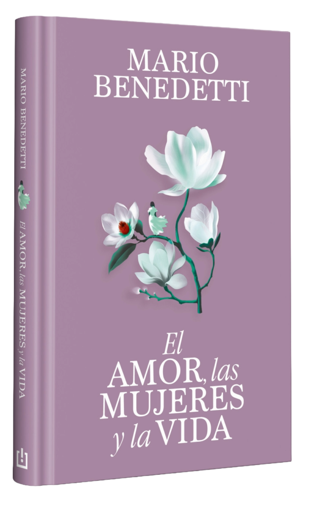 El amor, las mujeres y la vida (edición especial en tapa dura)