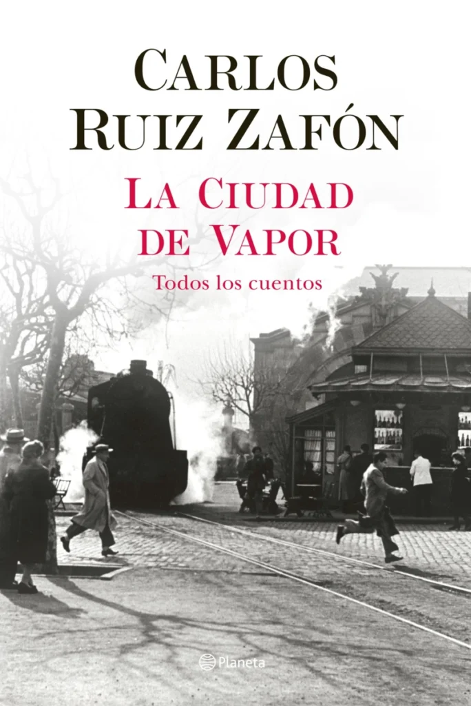 La ciudad de vapor (todos los cuentos)