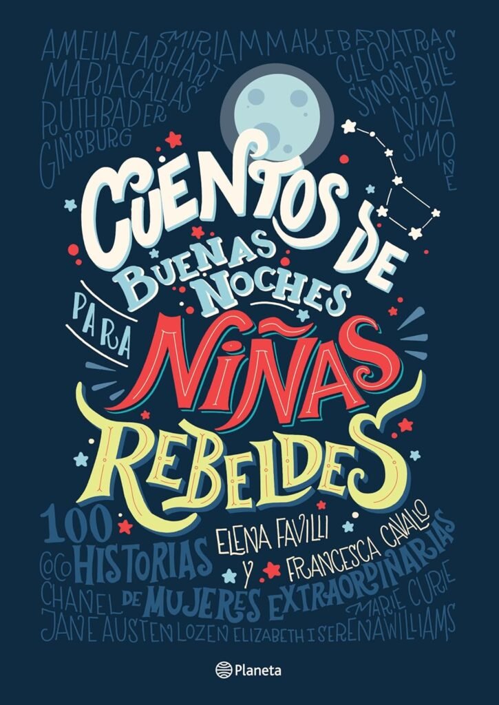 Cuentos de buenas noches para niñas rebeldes – Tomo 1