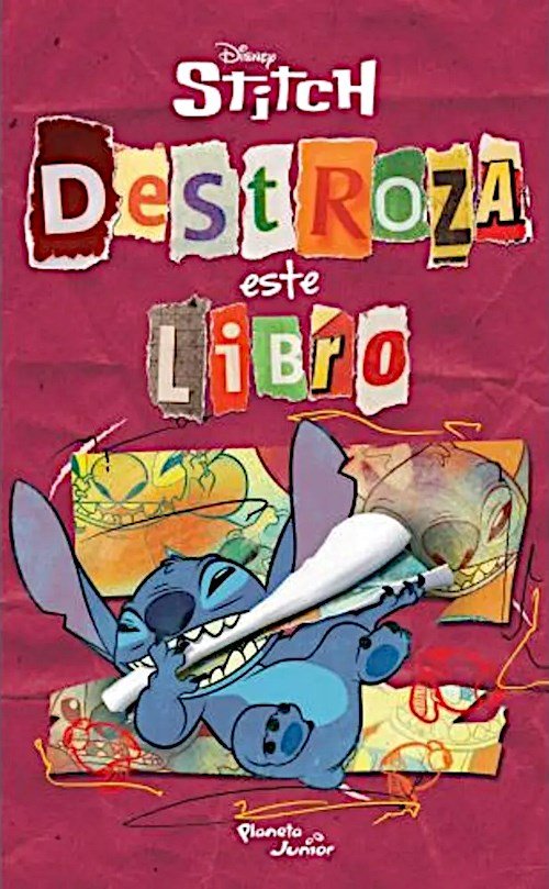 STITCH : DESTROZA ESTE LIBRO