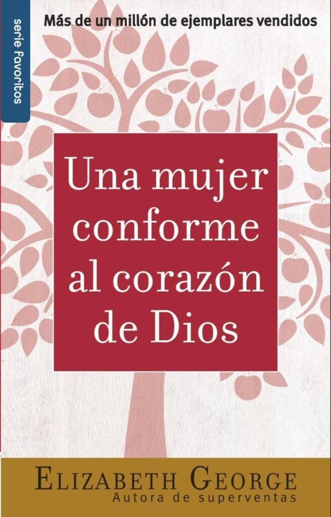 Una mujer conforme al corazón de Dios