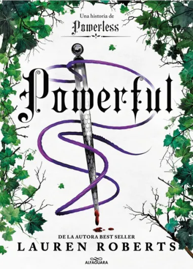 Powerful. Una historia de Powerless. El fenómeno romantasy que arrasa en TikTok (Saga Powerless 1.5)