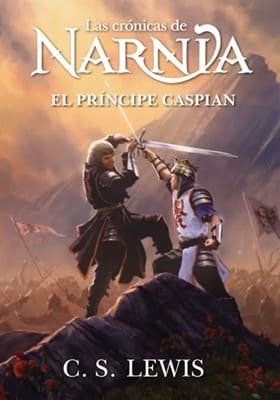 El príncipe Caspian – Las Crónicas de Narnia 4
