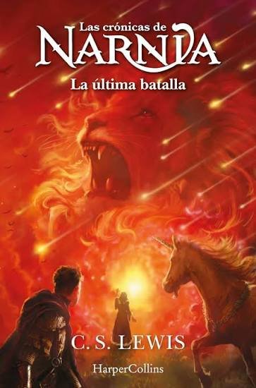La ultima batalla – Las Crónicas de Narnia 7