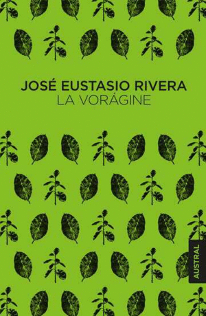 La vorágine – Austral clásicos