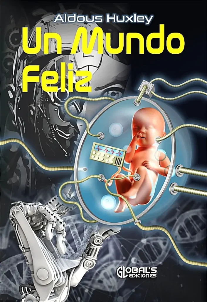 Un mundo feliz