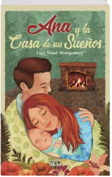 Ana, Y La Casa De Sus Sueños