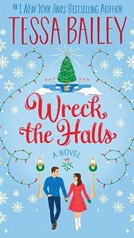Wreck the Halls: A Novel