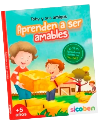 Toby y sus amigos aprender a ser amables – Colección creciendo en familia